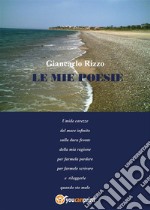 Le mie poesie. E-book. Formato EPUB ebook