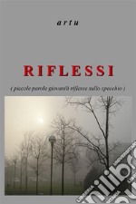 Riflessi. E-book. Formato EPUB ebook