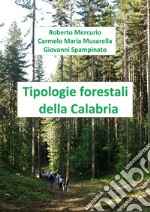 Tipologie Forestali della Calabria. E-book. Formato PDF ebook