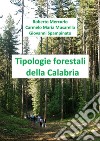 Tipologie Forestali della Calabria. E-book. Formato PDF ebook