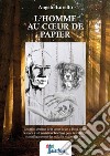 L’homme au cœur  de papier. E-book. Formato EPUB ebook