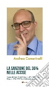 La sanzione del 30% nelle AcciseIl testo dell'art. 13 del D.lgs. n. 471/1997 e del D.lgs. n. 472/1997 (ravvedimento operoso). E-book. Formato EPUB ebook di Andrea Camerinelli