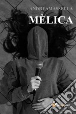 Mèlica. E-book. Formato EPUB ebook