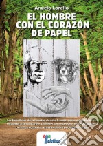 El hombre  con el corazón  de papel. E-book. Formato EPUB ebook