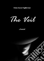 The Veil. E-book. Formato EPUB