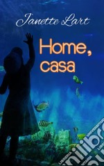 Home, casa (New edition). E-book. Formato EPUB