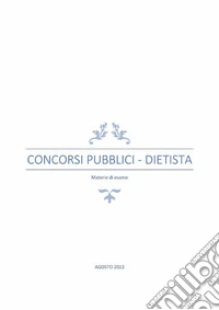 Concorsi pubblici. DietistaMaterie di esame. E-book. Formato EPUB ebook