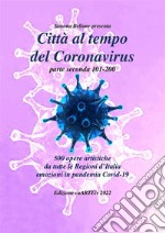 Città al tempo del Coronavirus - parte secondaAntologia autori italiani sul covid-19. E-book. Formato EPUB ebook