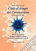 Città al tempo del Coronavirus - parte terzaAntologia autori italiani sul covid-19. E-book. Formato EPUB ebook