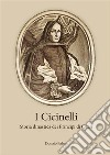 I Cicinelli. Storia dinastica dei Principi di Cursi. E-book. Formato EPUB ebook di Donato Palma