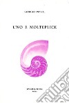 Uno e molteplice. E-book. Formato EPUB ebook