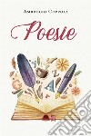 Poesie. E-book. Formato EPUB ebook di Ambrogio Coppola