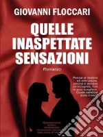 Quelle inaspettate sensazioni. E-book. Formato EPUB