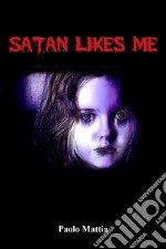 Satan likes me. E-book. Formato EPUB ebook