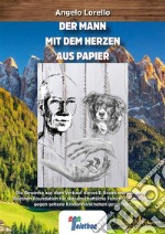 Der Mann mit dem Herzen aus Papier. E-book. Formato EPUB ebook