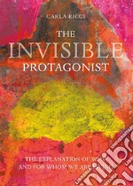 The Invisible Protagonist. E-book. Formato EPUB