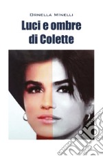 Luci e ombre di Colette. E-book. Formato EPUB ebook