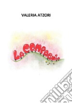 La compagnia. E-book. Formato EPUB