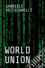 World Union. E-book. Formato EPUB ebook