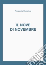 Il Nove di Novembre. E-book. Formato PDF ebook