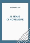 Il Nove di Novembre. E-book. Formato PDF ebook