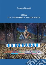 Emma o il flusso dell&apos;in-coscienza. E-book. Formato EPUB ebook