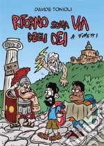 Ritorno sulla Via degli Dei a fumetti. E-book. Formato EPUB ebook