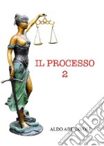 Il processo 2. E-book. Formato EPUB ebook