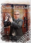 Storie di Cocktail. E-book. Formato EPUB ebook di Giuseppe Mazzarella