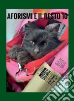 Aforismi e il resto 10. E-book. Formato EPUB ebook