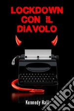 Lockdown con il Diavolo. E-book. Formato EPUB