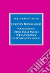 Lexicon Nonnianum. Vocabolario e indice delle parole per la Parafrasi di Nonno di Panopoli. E-book. Formato PDF ebook