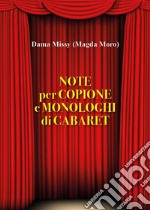 Note per Copione e Monologhi di Cabaret. E-book. Formato EPUB