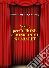 Note per Copione e Monologhi di Cabaret. E-book. Formato EPUB ebook di Dama Missy (Magda Moro)