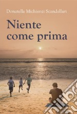 Niente come prima. E-book. Formato EPUB ebook