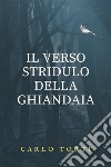 Il verso stridulo della ghiandaia. E-book. Formato EPUB ebook