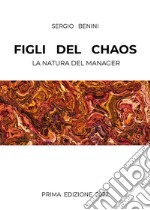 Figli del Caos. E-book. Formato EPUB ebook