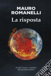 La risposta. E-book. Formato EPUB ebook di Mauro Romanelli