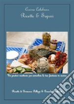 Cucina calabreseSapori di Calabria. E-book. Formato EPUB ebook