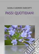 Passi Quotidiani. E-book. Formato EPUB ebook