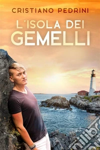 L'isola dei gemelli. E-book. Formato EPUB ebook