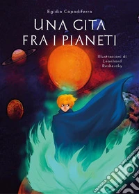 Una gita fra i pianeti. E-book. Formato EPUB ebook