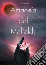 Amnesia del Mal’akh. E-book. Formato EPUB