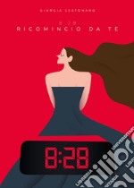 Ricomincio da te. E-book. Formato EPUB