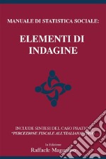 Manuale di Statistica Sociale: Elementi di Indagine. E-book. Formato EPUB ebook