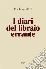 I diari del libraio errante. E-book. Formato EPUB ebook