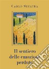 Il sentiero delle emozioni perdute. E-book. Formato EPUB ebook