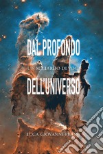 Dal profondo dell&apos;universo un miliardo di voci. E-book. Formato EPUB