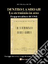 Dentro La Shoah: Lo Sterminio In AttoIl Rapporto Alleato Del 1942. E-book. Formato EPUB ebook di Filippo La Fauci