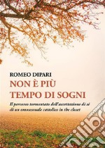 Non è più tempo. E-book. Formato EPUB ebook